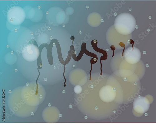 written by hand on sweaty glass "miss"