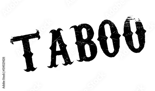 Taboo rubber stamp. Grunge design with dust scratches. Effects can be easily removed for a clean, crisp look. Color is easily changed.