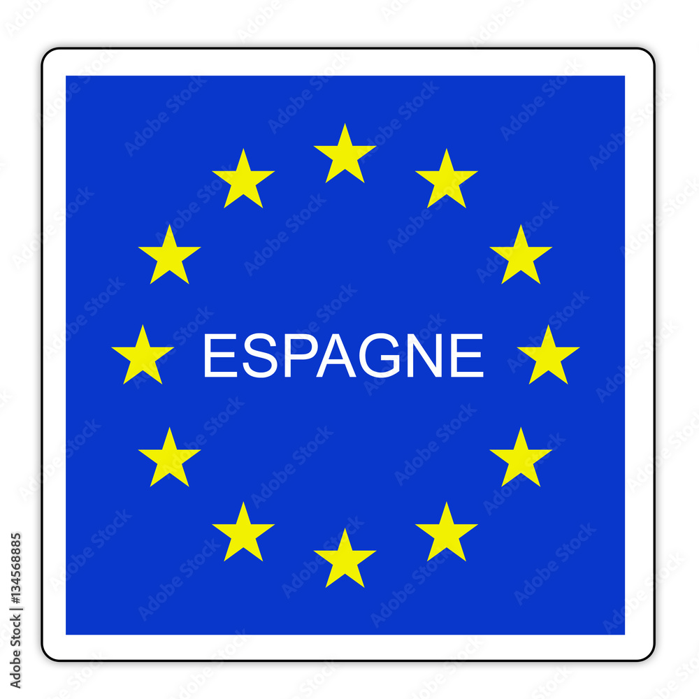 Panneau routier en France : Espagne Panneau routier en France : Espagne