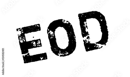 EOD rubber stamp. Grunge design with dust scratches. Effects can be easily removed for a clean, crisp look. Color is easily changed.