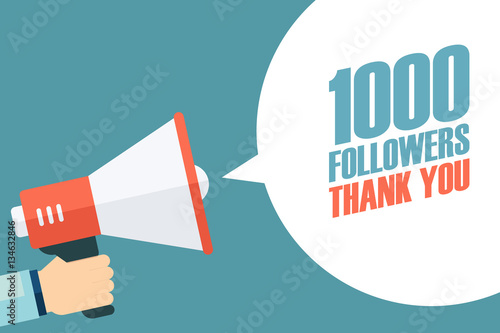 Male hand holding megaphone with 1000 followers, Thank You speech bubble. Concept for social networks, promotion and advertising. Flat design vector illustration.