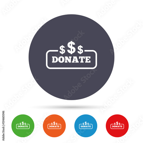 Donate sign icon. Dollar usd symbol.