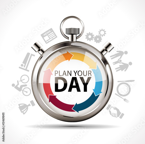 Plan your day - work and life concept