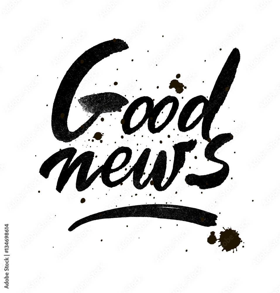 Good News Lettering Good news. Vector white ink calligraphy for cards, prints and social ...