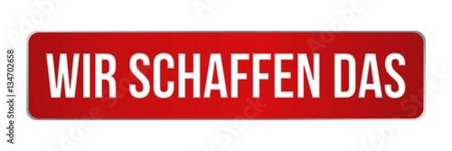 Button - Wir schaffen das