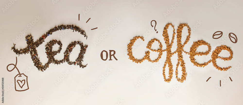 Tea or Coffee. written by tea brewing and instant coffee on white background. Healthy food concept, lettering - obrazy, fototapety, plakaty 