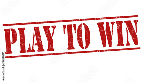 Play to win sign or stamp