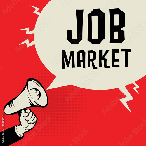 Megaphone Hand business concept with text Job Market