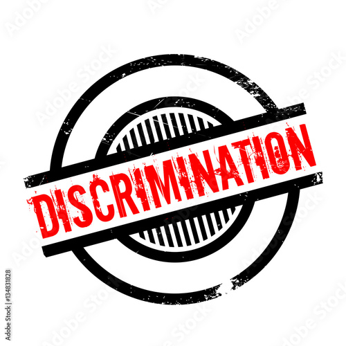 Discrimination rubber stamp. Grunge design with dust scratches. Effects can be easily removed for a clean, crisp look. Color is easily changed.