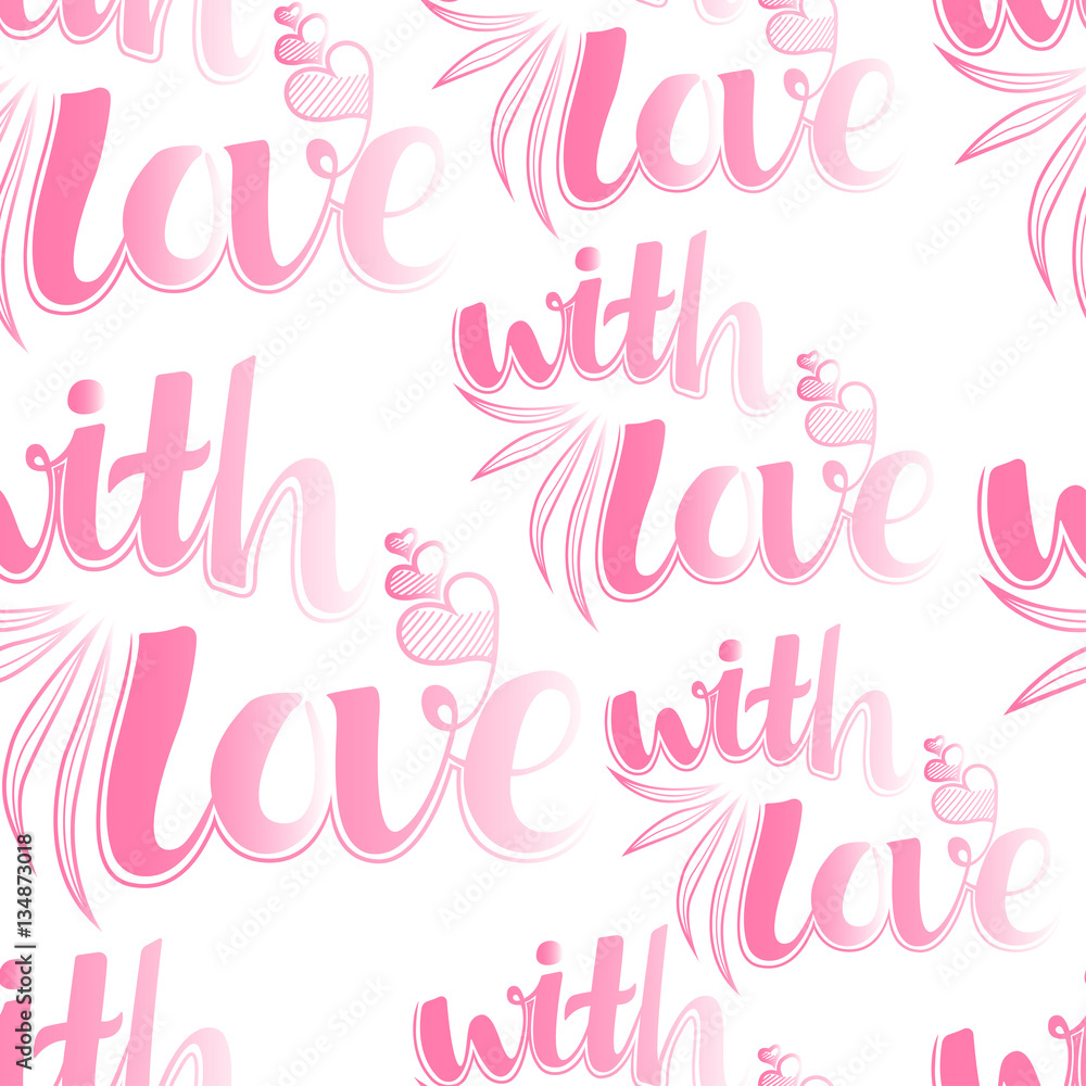 Valentines day seamless pattern with lettering. Perfect for gift box, birthday, save the date invitation, design, diary Valentines day seamless pattern with lettering. Perfect for gift box, birthday, save the date invitation, design, diary