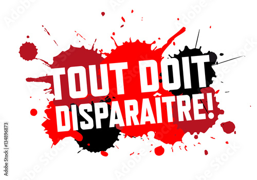 Tout doit disparaître