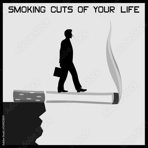 Smoking cuts off your life, Smoking man is Smoking a cigarette