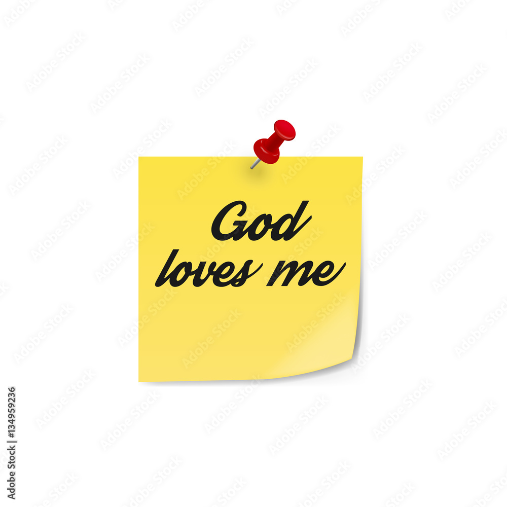 Word God loves me. sticky note.Realistic vector illustration isolated on white background. Word God loves me. sticky note.Realistic vector illustration isolated on white background.