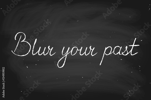 Handwritten text in chalk style. Chalk on a blackboard, vector. Phrases