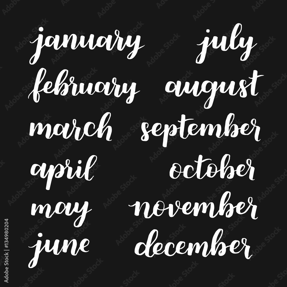 Obraz premium Calligraphic set of quote Hello months of the year. Brush handwritten Hand lettering names of months. Calligraphic isolated set in white ink on black background. Vector illustration