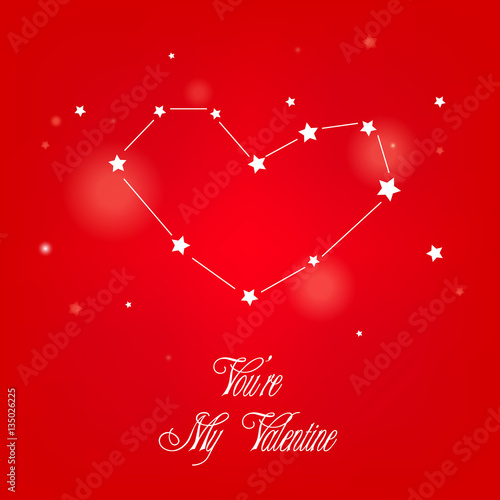 Greeting card You're my valentine with star and constellation. Vector