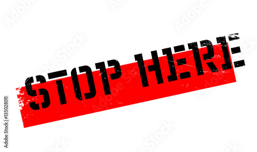 Stop Here rubber stamp
