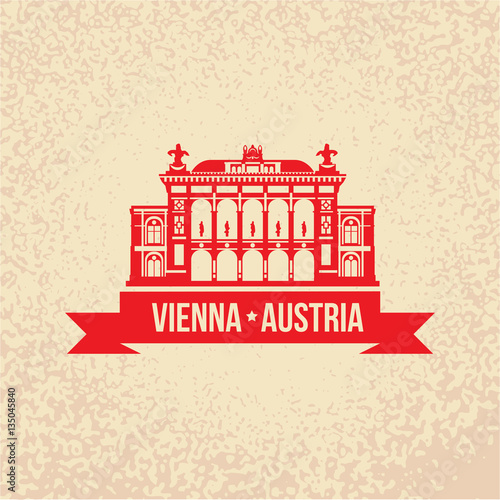 Vienna State Opera The symbol of Austria.