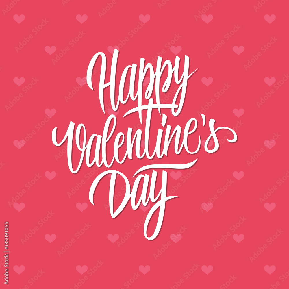 Happy Valentine's Day calligraphic lettering design card template. Creative typography for holiday greetings. Vector illustration.