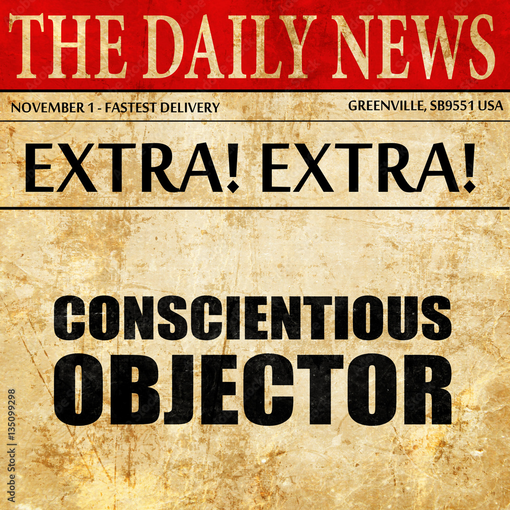 conscientious objector, newspaper article text