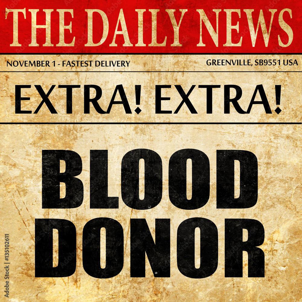 Fototapeta premium blood donor, newspaper article text