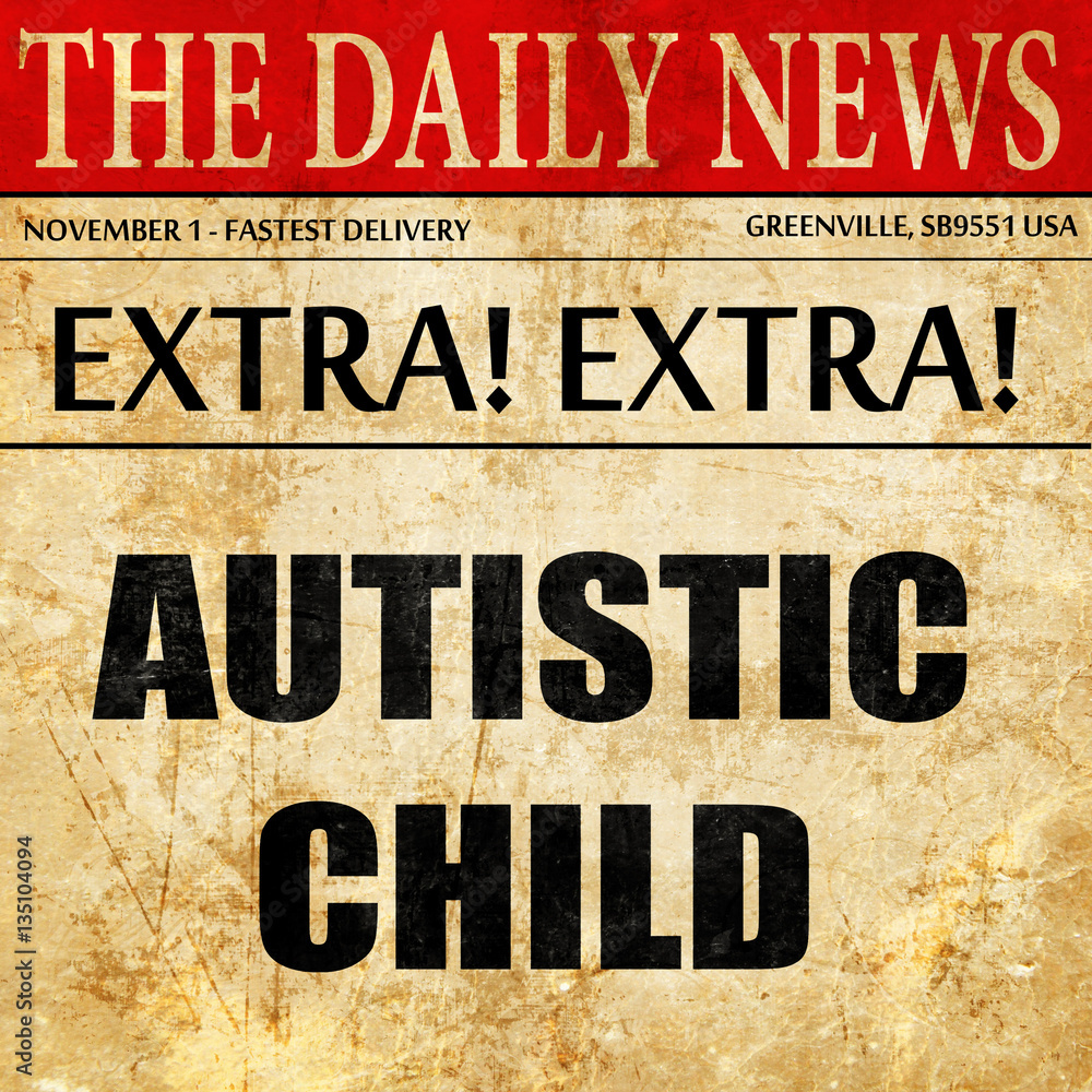Autistic child sign, newspaper article text