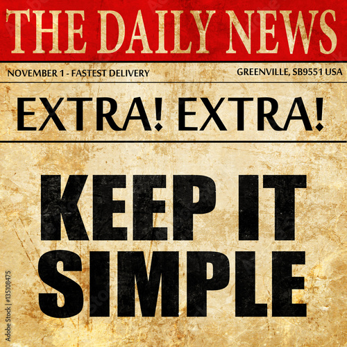 keep it simple, newspaper article text