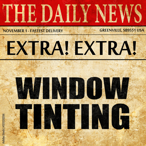 window tinting, newspaper article text