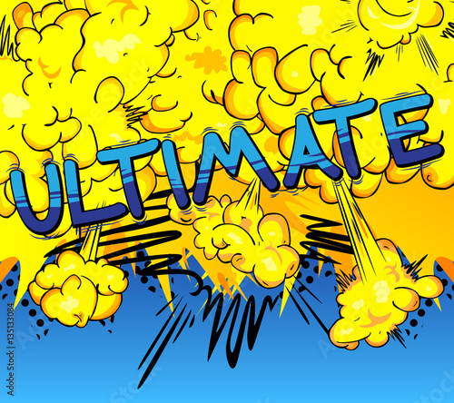 Ultimate - Comic book style word.