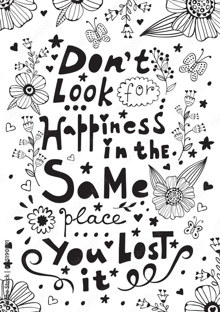 Don t look for happiness in the same place you lost it
