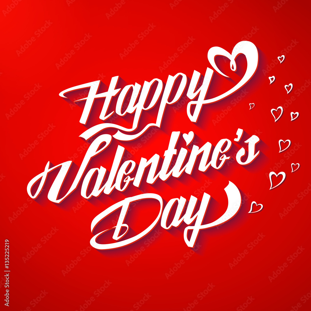 Happy Valentine’s Day poster. Typographical Background. Lettering on red background. Happy Valentine’s Day poster. Typographical Background. Lettering on red background.