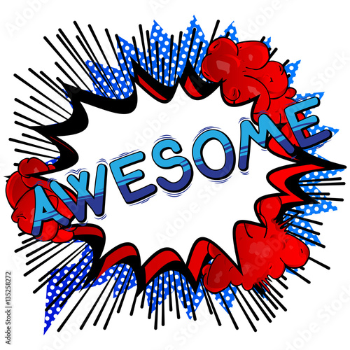 Awesome - Comic book style word on comic book abstract background.