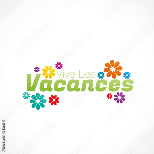 vive les vacances