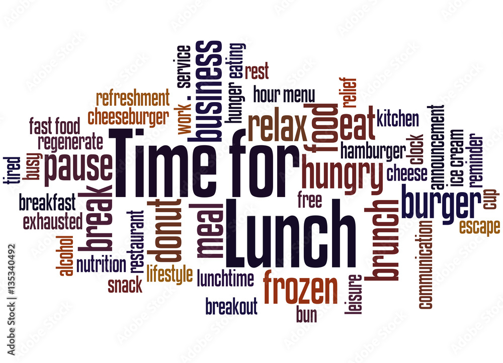 Time for Lunch, word cloud concept 8 Time for Lunch, word cloud concept 8
