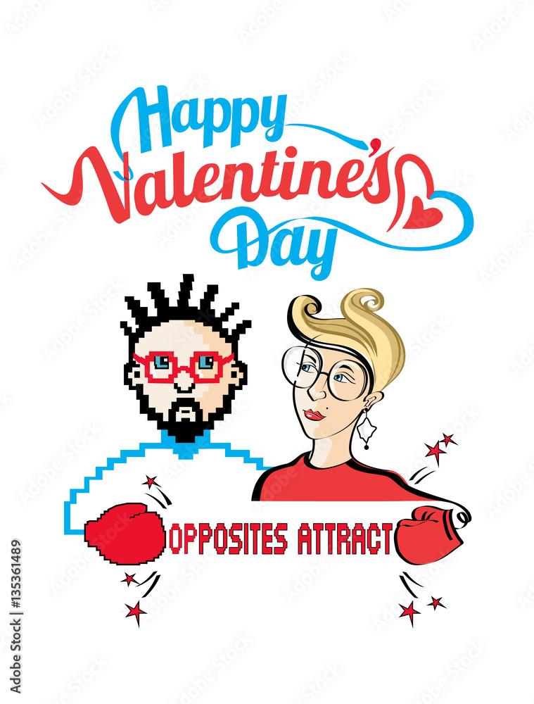 Happy Valentine's day. Opposites attract. Vector illustration with the characters and lettering on a white background. Happy Valentine's day. Opposites attract. Vector illustration with the characters and lettering on a white background.