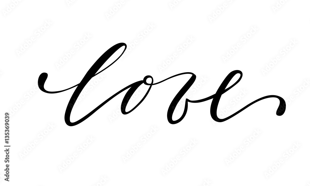 love Hand drawn creative calligraphy and brush pen lettering isolated on white background.
