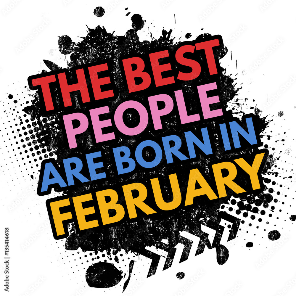 The best people are born in February sign Stock Vector | Adobe Stock