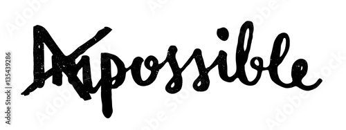 (IM)POSSIBLE Motivational Quote