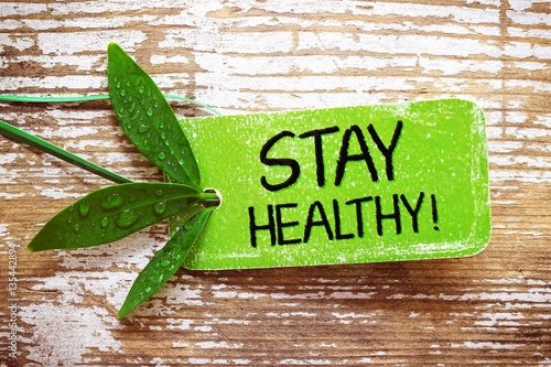 Stay healthy! photo