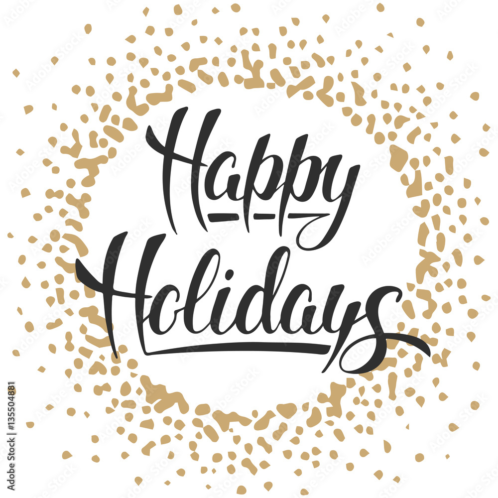 Happy Holidays, modern ink brush calligraphy with golden frame 
