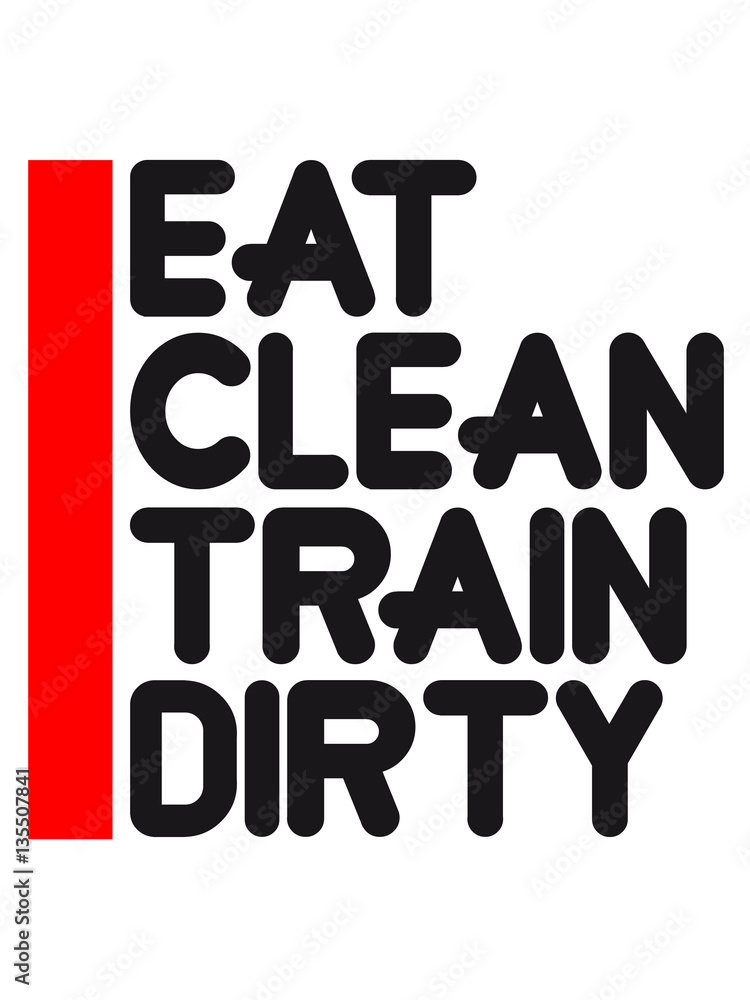 Bark clean eat text muscle strong weight lifting dumbbell weight train design clean train dirty logo Bark clean eat text muscle strong weight lifting dumbbell weight train design clean train dirty logo