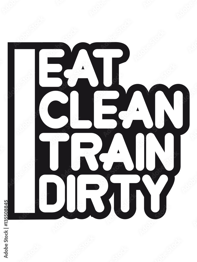 Bark clean eat text muscle strong weight lifting dumbbell weight train design clean train dirty logo