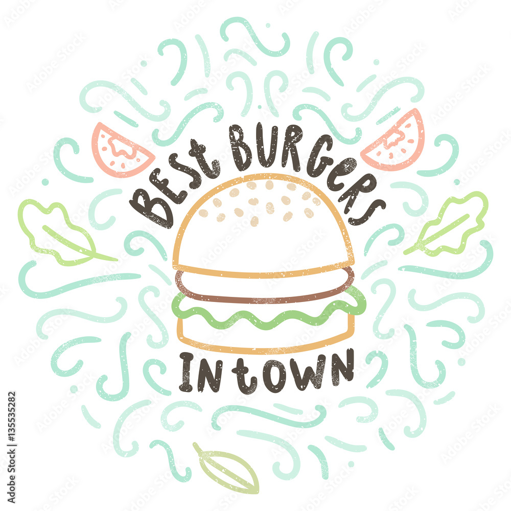 Best burgers in town. Vector hand drawn doodle illustration