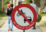 No motor car vehicle allowed way. Sign of walking street.