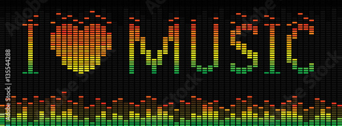 I love music.