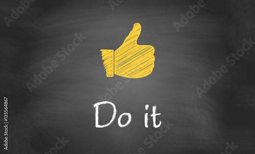 Do it