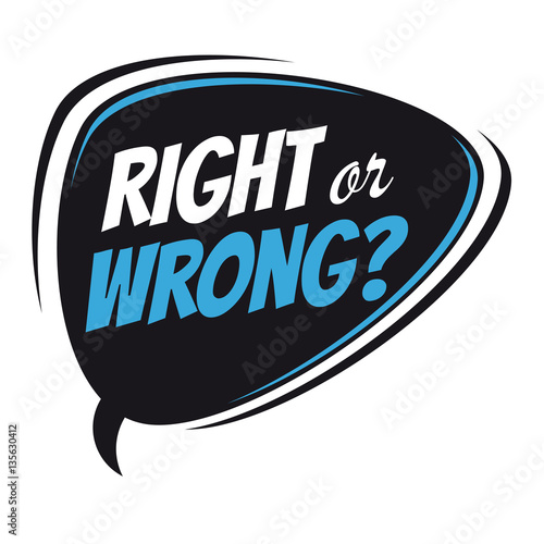 right or wrong retro speech bubble