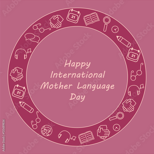 Greeting card for International Mother Language Day with thin line icons in circle. Vector illustration.