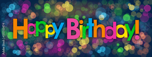 "HAPPY BIRTHDAY" Vector Card with Colourful Bokeh Lights Background