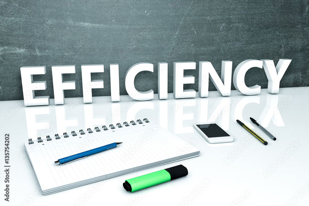 Efficiency Efficiency